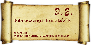 Debreczenyi Euszták névjegykártya